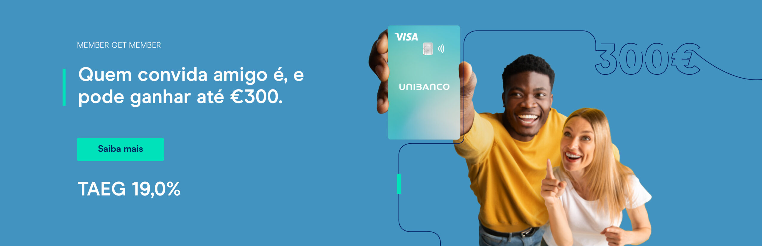 Campanha convidar amigos para aderir ao cartão de crédito UNIBANCO