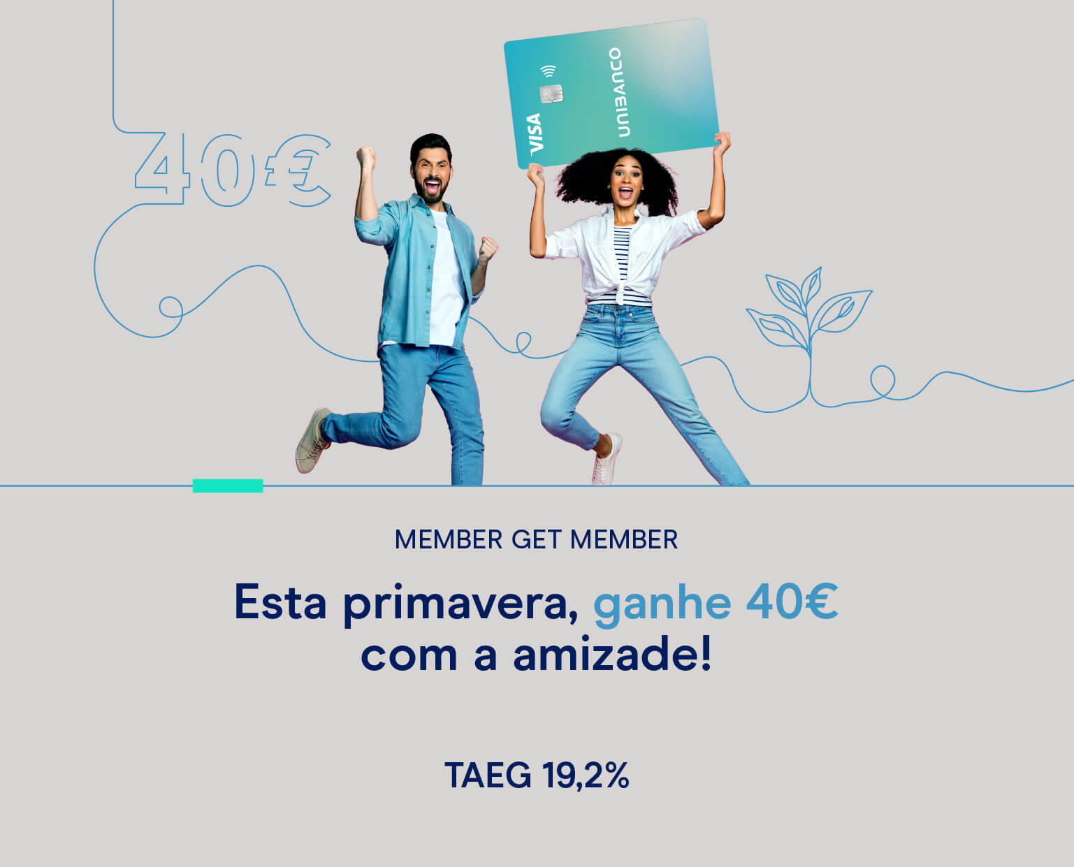 Dois jovens a segurar o cartão Unibanco ilustrando a campanha member get member